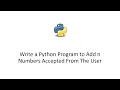 Write a Python Program to Add n Numbers Accepted From The User VTU