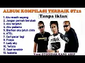 Download Lagu ALBUM KOMPILASI TERBAIK ST12 FULL MUSIK (tanpa iklan)