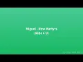 Miguel - New Martyrs (Ride 4 U) [Lyrics]