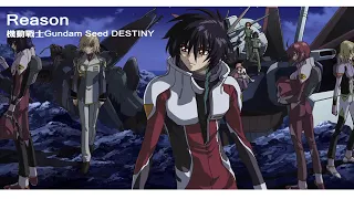 Download 【MUSIC】- Reason - 玉置成實 - 機動戰士Gundam Seed DESTINY - 中日字幕 MP3