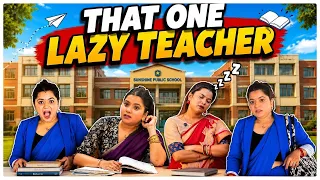 That one LAZY TEACHER in School 🏫 |Sejalgaba
