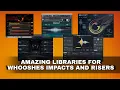 Download Lagu 5 Amazing Libraries for Whooshes Impacts, Risers and Trailer Hit