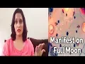 How to Manifest on full Moon | Moon Manifestation Ritual | Divyaa Pandit