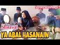 Download Lagu SHOLAWAT YA ABAL HASANAIN || VARIASI HADROH