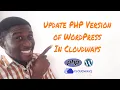How To Update PHP Version of Wordpress In Cloudways Hosting Account
