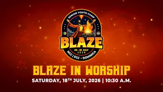 BLAZE in WORSHIP || 18/07/2026
