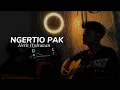 Download Lagu NGERTIO PAK - Heris Hydrawan (Cover By Panjiahriff)