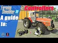 How to configure your controllers in Farming SImulator 22