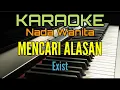 Karaoke MENCARI ALASAN Nada Wanita