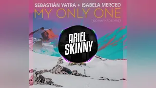 Download Sebastián Yatra, Isabela Merced - My Only One (Versão Forró) | Ariel Skinny MP3