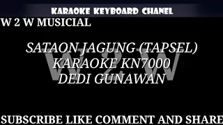 Download SATAON JAGUNG (TAPSEL) -- DEDI GUNAWAN KARAOKE KN7000 MP3