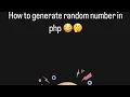 How to generate random number in PHP