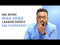 Download Lagu KHIBRADEYDA 10 SANO OO AAN QOFNA LA WADAAGIN | SUCCESS STORY