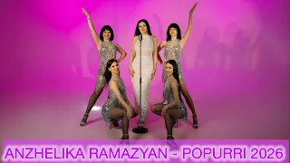Anzhelika Ramazyan - Popurri 2026