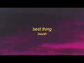 Inayah - Best Thing (Lyrics) | now i really be like f that ni**a