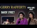 Download Lagu GERRY RAFFERTY REACTION FOR THE FIRST TIME | BAKER STREET REACTION | NEPALI GIRLS REACT