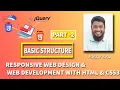 RESPONSIVE WEB DESIGN WEB DEVELOPMENT WITH HTML CSS3 PART 2 BASIC STRUTURE Bangla Tutorial