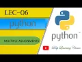 Multiple Assignments in Python