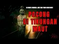 Download Lagu SALAH USIR PENJAGA, SATU DESA CELAKA | KISAH NYATA POCONG TIKUNGAN MAUT DI TEMANGGUNG