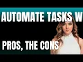 Automate Tasks with JavaScript App The Pros The Cons
