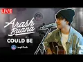 Download Lagu ARASH BUANA - COULD BE | LIVE PERFORMANCE | BISIK BERSAMA ARASH BUANA | ALWAYS HD