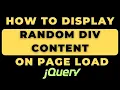 Generate Random Div jQuery Page Reload Refresh