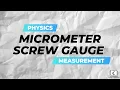 Micrometer Screw Gauge Crash Course Measurement Physics GCE O-Level