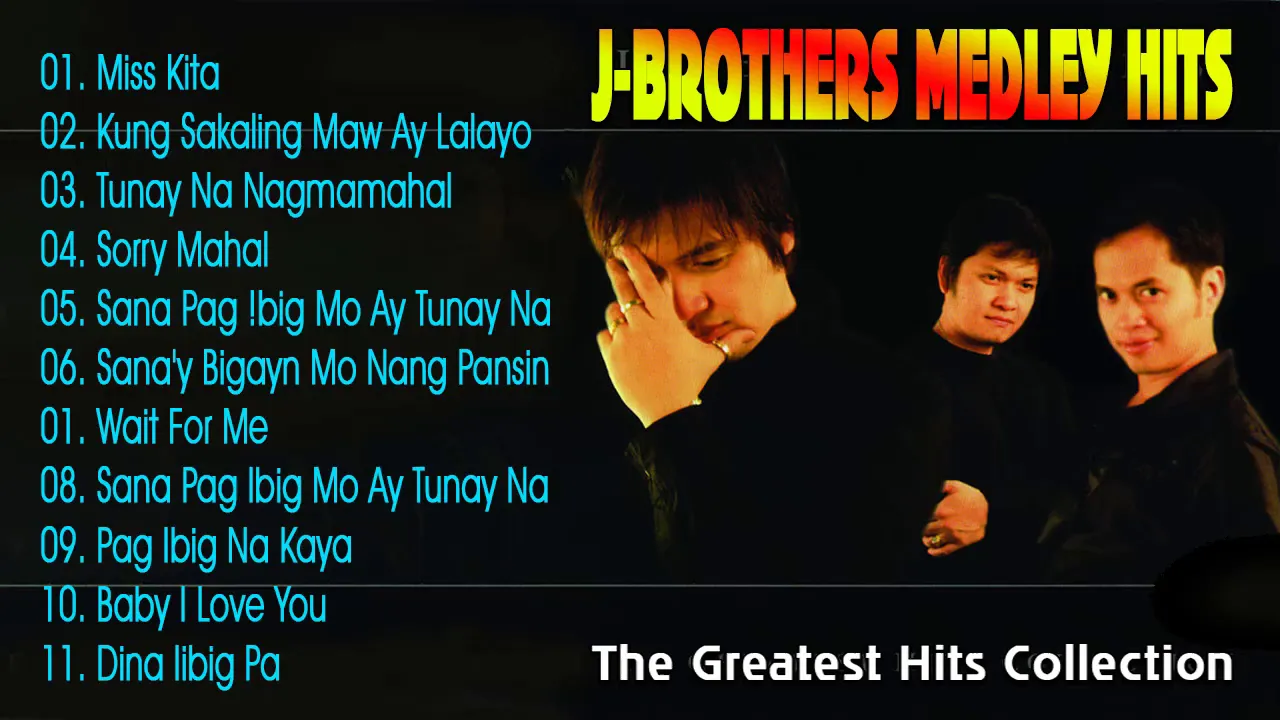 J-BROTHERS MEDLEY HITS - J Brothers Greatest hits playlist 2020 - Pinoy Classic Hugot of 80's 90's