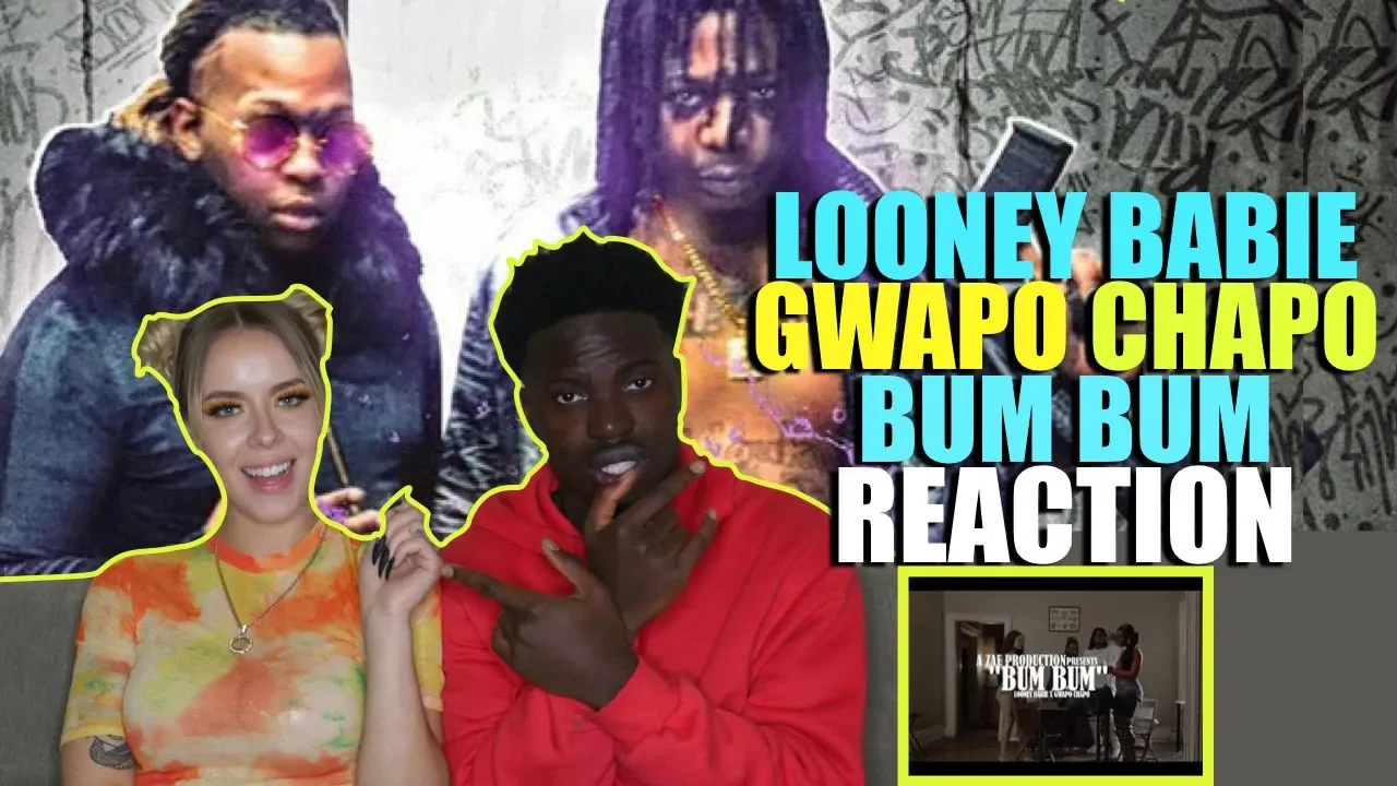 Looney Babie f/ Gwapo Chapo - Bum Bum (Official Music Video) Shot By @AZaeProduction REACTION
