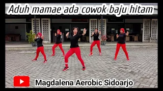 Download Dj Aduh mamae ada cowok baju hitam/Tiktok/Senam/Aerobic/by Magdalena Aerobic Sidoarjo MP3