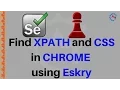How to Find XPath and CSS In Chrome using Eskry