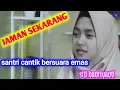 jaman sekarang siti hanriyanti
