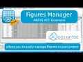 ANSYS ACT App Figures Manager - Demonstration