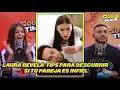 Download Lagu | LAURA REVELA LOS MEJORES TIPS PARA DESCUBRIR SI TU PAREJA ES INFIEL | GOOD TIME |