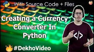 How To Create A Currency Converter In Python Python Programming Practice Hindi