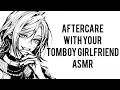 Be Good For Mommy Aftercare With Your Tomboy Girlfriend ASMR RolePlay F4M Mommy Dom