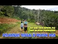 Lagu Perjuangan pulang dari hajatan jln kaki mendaki gunung lewat kampung\