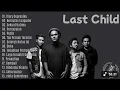 Download Lagu Last child full album terbaru 