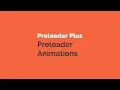 Preloader Plus preloader animations