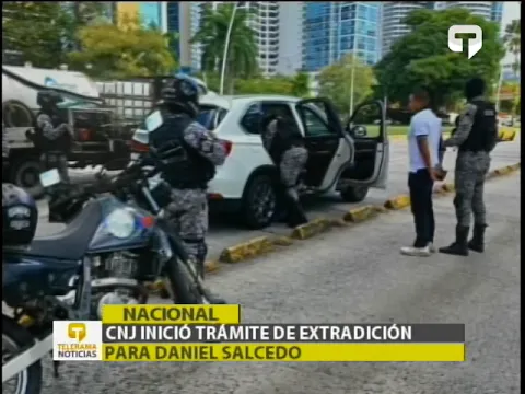 CNJ inició trámite de extradición para Daniel Salcedo