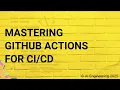 Mastering GitHub Actions for CICD