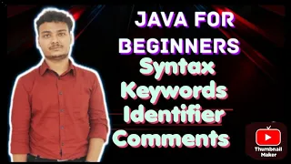 Java For Beginners Syntax keywords identifiers comments in java