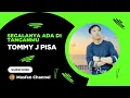 Lagu Tommy J. Pisa - Segalanya Ada Di Tanganmu - Tembang Lawas - Tembang slow - Lagu Cinta - kenangan