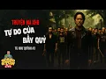 Download Lagu Truyện ma Xã hội đen Quàng  Tũn live : TỰ DO CỦA BẦY QUỶ tập 3 Vu thuật
