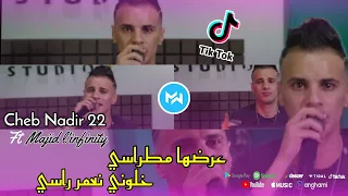 Cheb Nadir 22 3ordha Metrasi خلوني نعمر راسي Feat Majid L Infinity New Live 2021 