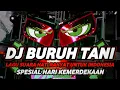 Download Lagu DJ BURUH TANI VIRAL TIKTOK 2025 FULL BASS HOREG MIDDLE NROTOK PARAH