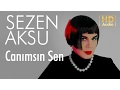 Lagu Sezen Aksu - Canımsın Sen (Official Audio)