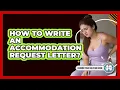 How To Write An Accommodation Request Letter