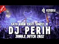 Download Lagu SATU ROOM PASTI SUGEST !!! DJ PERIH X SAKIT HATIKU NEW JUNGLE DUTCH 2022 FULL BASS