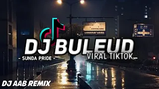 Download Dj Sunda Viral//Dj Buleud//viral tiktok//Dj Aab Remix Ft @nabihikoo 🎶🔥 MP3